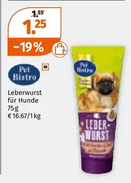 Müller Pet bistro leberwurst für hunde Angebot