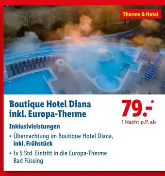 Lidl Boutique hotel diana inkl. europa-therme Angebot