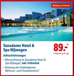Lidl Sanadome hotel & spa nijmegen Angebot