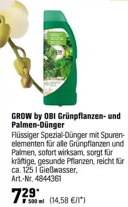 OBI Grow by obi grünpflanzen- und palmen-dünger Angebot