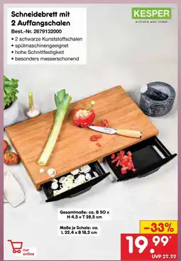 Netto Marken-Discount Kesper schneidebrett mit 2 auffangschalen Angebot