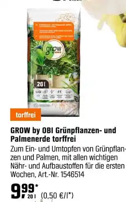 OBI Grow by obi grünpflanzen- und palmenerde torffrei Angebot