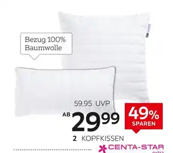 XXXLutz Centa-star kopfkissen „vision“ Angebot