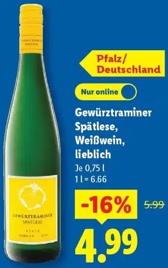 Lidl Gewürztraminer Spätlese, Weißwein, lieblich Angebot