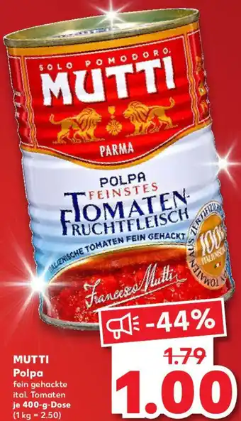 Kaufland MUTTI Polpa Angebot