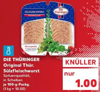 Kaufland DIE THÜRINGER Original Thür. Sülzfleischwurst Angebot