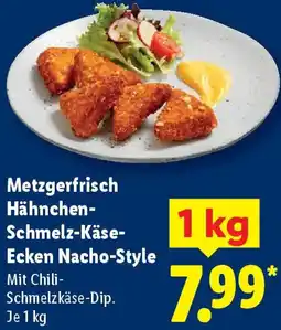 Lidl Metzgerfrisch Hähnchen Schmelz-Käse Ecken Nacho-Style Angebot