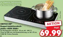 Kaufland SWITCH ON Doppel-Induktionskochplatte SODI 3500 Angebot