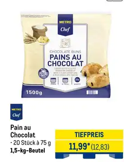 METRO METRO Chef Pain au Chocolat Angebot