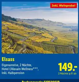 Lidl Elsass eigenanreise, 2 nächte, hotel l'alexain wellness, inkl. halbpension Angebot