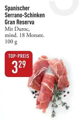 Galeria Markthalle Spanischer Serrano-Schinken Gran Reserva Angebot
