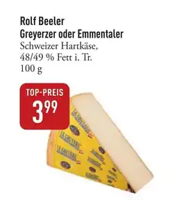Galeria Markthalle Rolf Beeler Greyerzer oder Emmentaler Angebot