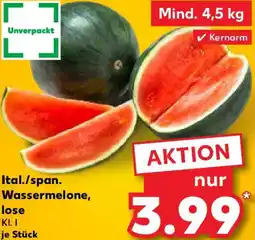 Kaufland Ital./span. Wassermelone, lose Angebot