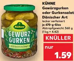 Kaufland KÜHNE Gewürzgurken oder Gurkensalat Dänischer Art Angebot