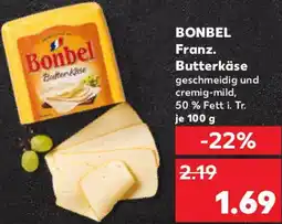 Kaufland BONBEL Franz. Butterkäse Angebot