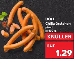 Kaufland HÖLL Chiliwürstchen Angebot