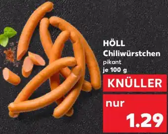 Kaufland HÖLL Chiliwürstchen Angebot