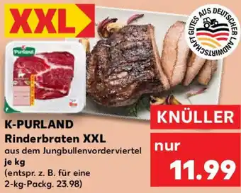 Kaufland K-PURLAND Rinderbraten XXL Angebot
