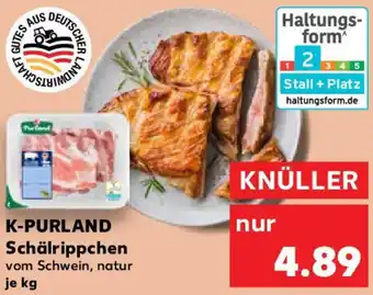 Kaufland K-PURLAND Schälrippchen Angebot