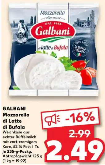 Kaufland GALBANI Mozzarella di Latte di Bufala Angebot