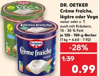 Kaufland DR. OETKER Crème fraîche, légère oder Vega Angebot