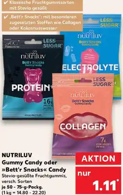 Kaufland NUTRILUV Gummy Candy oder Bett'r Snacks Candy Angebot
