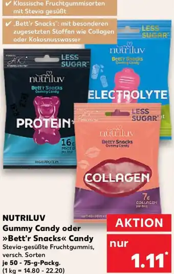 Kaufland NUTRILUV Gummy Candy oder Bett'r Snacks Candy Angebot