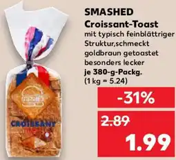 Kaufland SMASHED Croissant-Toast Angebot