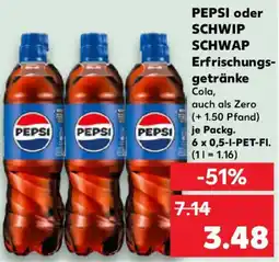 Kaufland PEPSI oder SCHWIP SCHWAP Erfrischungsgetränke Angebot