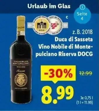 Lidl Duca di Sasseta Vino Nobile di Montepulciano Riserva DOCG Angebot