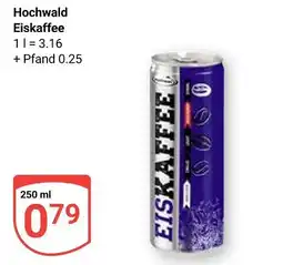 Globus Hochwald eiskaffee Angebot