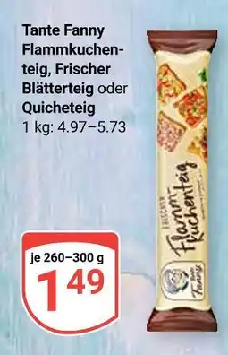 Globus Tante fanny flammkuchenteig, frischer blätterteig oder quicheteig Angebot