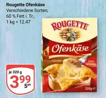 Globus Rougette ofenkäse Angebot