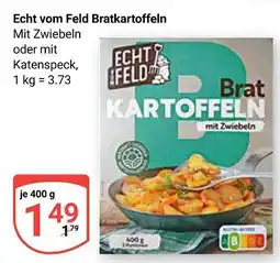 Globus Echt vom feld bratkartoffeln mit zwiebeln Angebot