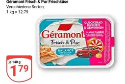 Globus Géramont frisch & pur frischkäse Angebot