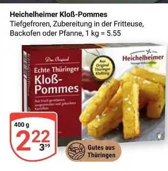 Globus Heichelheimer kloß-pommes Angebot