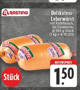 Edeka Rasting delikatess-leberwurst Angebot