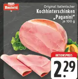 Edeka Montorsi original italienischer kochhinterschinken paganini Angebot