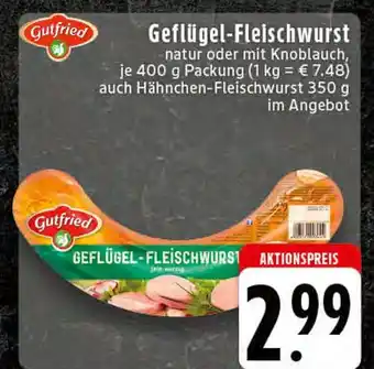 Edeka Gutfried geflügel-fleischwurst natur Angebot