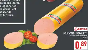 Marktkauf Rasting delikatess leberwurst Angebot