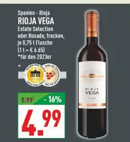 Marktkauf Rioja vega estate selection oder rosado Angebot