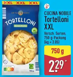 Aldi Nord CUCINA NOBILE Tortelloni XXL Angebot