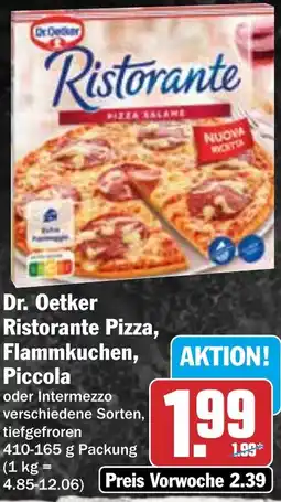 HIT Dr. Oetker Ristorante Pizza, Flammkuchen, Piccola Angebot