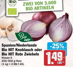 HIT Spanien/Niederlande Bio HIT Knoblauch oder Bio HIT Rote Zwiebeln Angebot