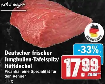HIT Deutscher frischer Jungbullen-Tafelspitz/ Hüftdeckel Angebot