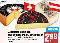 HIT Zillertaler Edelziege, Der scharfe Maxx, Swizzrocker Angebot