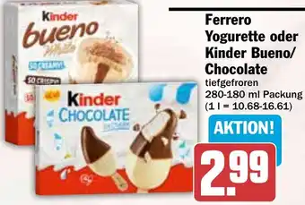 HIT Ferrero Yogurette oder Kinder Bueno/ Chocolate Angebot
