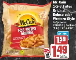 HIT Mc Cain 1-2-3 Frites Original, Deluxe oder Western Style Angebot
