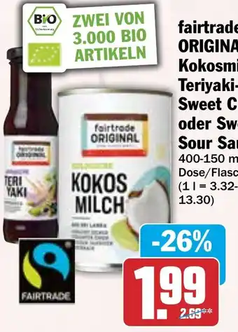 HIT fairtrade ORIGINAL Kokosmilch, Teriyaki-, Sweet Chili oder Sweet Sour Sauce Angebot