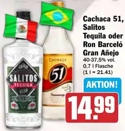 HIT Cachaca 51, Salitos Tequila oder Ron Barceló Gran Añejo Angebot
